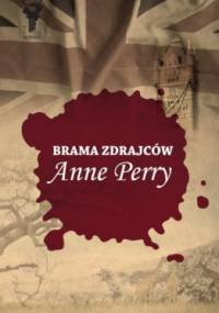 Brama zdrajców - Anne Perry