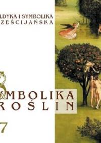 Symbolika roślin, cz. 7 - Lucyna Rotter, Zofia Włodarczyk