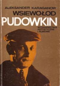 Wsiewołod Pudowkin - Aleksander Karaganow