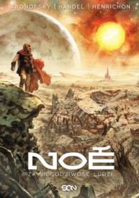 Noe: Za niegodziwość ludzi