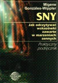 Sny Jak odczytywać... - Gonzales-Wippler