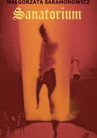 Sanatorium - Małgorzata Saramonowicz
