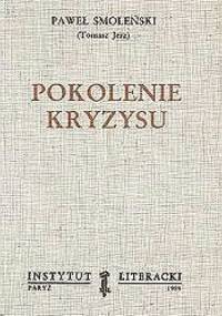 Pokolenie kryzysu - Paweł Smoleński