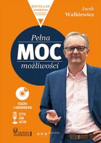 Pełna MOC możliwości (Wydanie ekskluzywne + Audiobook mp3) - Jacek Walkiewicz