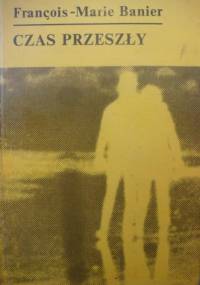 Czas przeszły - Francois-Marie Banier