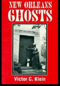 New Orleans ghosts - Victor C. Klein