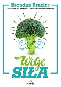 Wege siła - Brendan Brazier