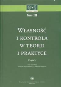 Własność i kontrola w teorii i praktyce - Barbara Polszakiewicz, Jerzy Boehlke