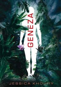 Geneza - Jessica Khoury