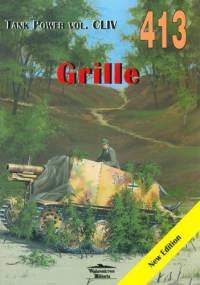 Grille. Tank Power vol.CLIV 413 - Janusz Ledwoch