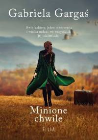 Minione chwile - Gabriela Gargaś