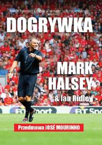 Dogrywka - Ian Ridley, Mark Halsey