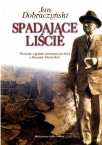Spadające liście - Jan Dobraczyński