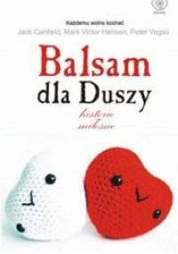 Balsam dla duszy. Historie miłosne - Jack Canfield, Mark Victor Hansen