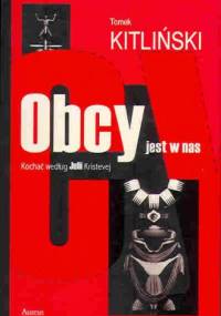 Obcy jest w nas. Kochać według Julii Kristevej - Tomek Kitliński