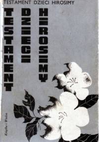 Testament dzieci Hirosimy - Arata Osada