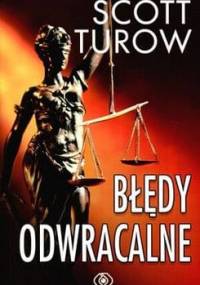 Błędy odwracalne - Scott Turow