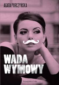 Wada wymowy - Agata Porczyńska