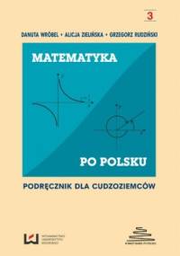 Matematyka po polsku. Podręcznik dla cudzoziemców