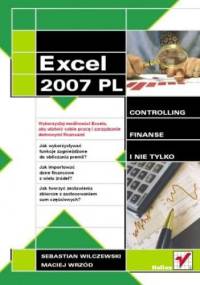 Excel 2007 w firmie. Controlling, finanse i nie tylko - Sebastian Wilczewski, Maciej Wrzód