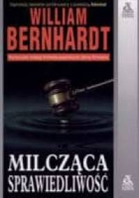 Milcząca sprawiedliwość - William Bernhardt