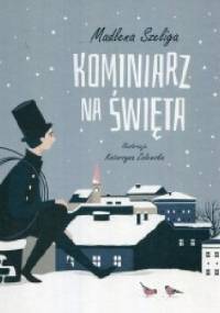 Kominiarz na święta - Madlena Szeliga