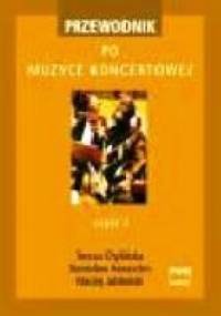 Przewodnik po muzyce koncertowej. Część 1