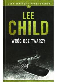 Wróg bez twarzy - Lee Child