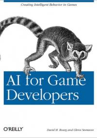AI for Game Developers - David M. Bourg, Glenn Seemann