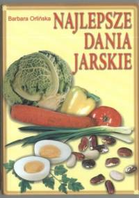 Najlepsze dania jarskie - Barbara Orlińska