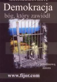 Demokracja. Bóg, który zawiódł - Hans Hermann Hoppe