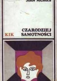 Czarodziej samotności - John Nichols