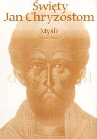 Myśli - św. Jan Chryzostom