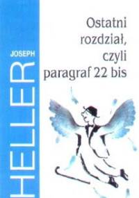 Ostatni rozdział, czyli paragraf 22 bis - Joseph Heller
