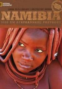 Namibia. 9000 km afrykańskiej przygody - Krzysztof Kobus, Anna Olej-Kobus