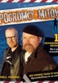 Pogromcy mitów 17 niewiarygodnych przypadków - Lowell Raling