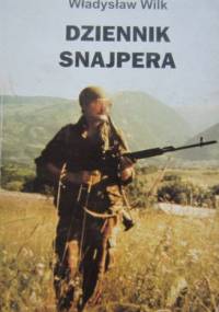 Dziennik snajpera - Władysław Wilk