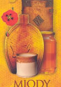 Miody pitne - Jan Rogala