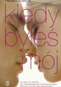 Kiedy byłeś mój - Rebecca Serle