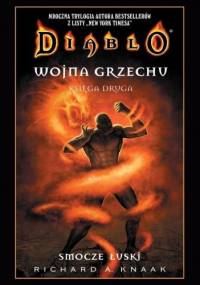 Diablo. Wojna Grzechu #2: Smocze Łuski - Richard A. Knaak
