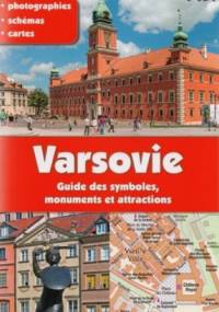 Varsovie. Guide des Simboles, monuments et attractions