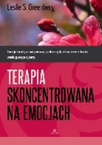 Terapia skoncentrowana na emocjach - Leslie S. Greenberg