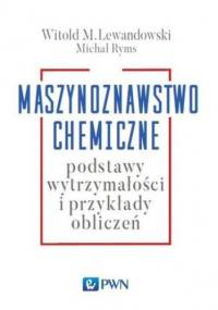 Maszynoznawstwo chemiczne - M. Lewandowski Witold, Ryms Michał