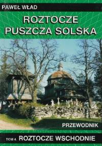 Roztocze Wschodnie - Paweł Wład