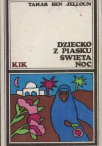 Dziecko z piasku. Święta noc - Tahar Ben Jelloun