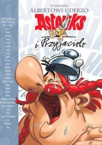 W hołdzie Albertowi Uderzo. Asteriks i Przyjaciele