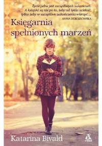 Księgarnia spełnionych marzeń - Katarina Bivald