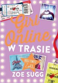Girl Online. W Trasie - Zoe Sugg
