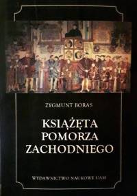 Książęta Pomorza Zachodniego - Zygmunt Boras