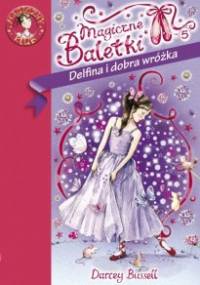 Delfina i dobra wróżka - Darcey Bussell